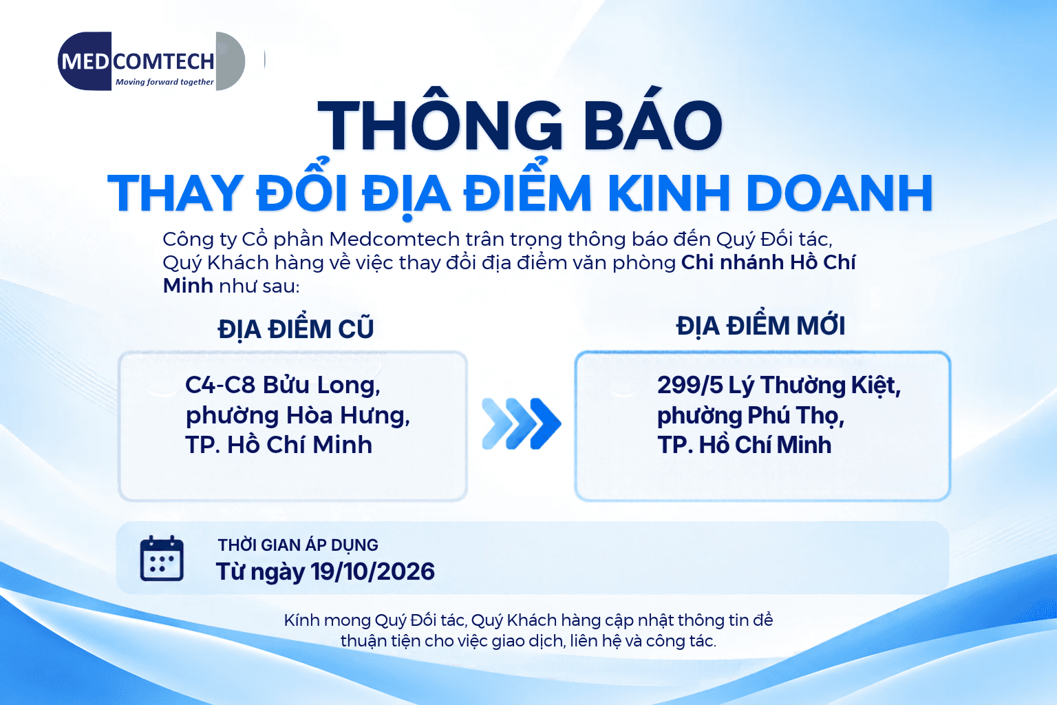 Công ty Cổ phần Medcomtech trân trọng thông báo đến Quý Đối tác, Quỳ Khách hàng và các bên liên quan về việc thay đổi địa điểm văn phòng Chỉ nhánh Hồ Chí Minh như sau_.png